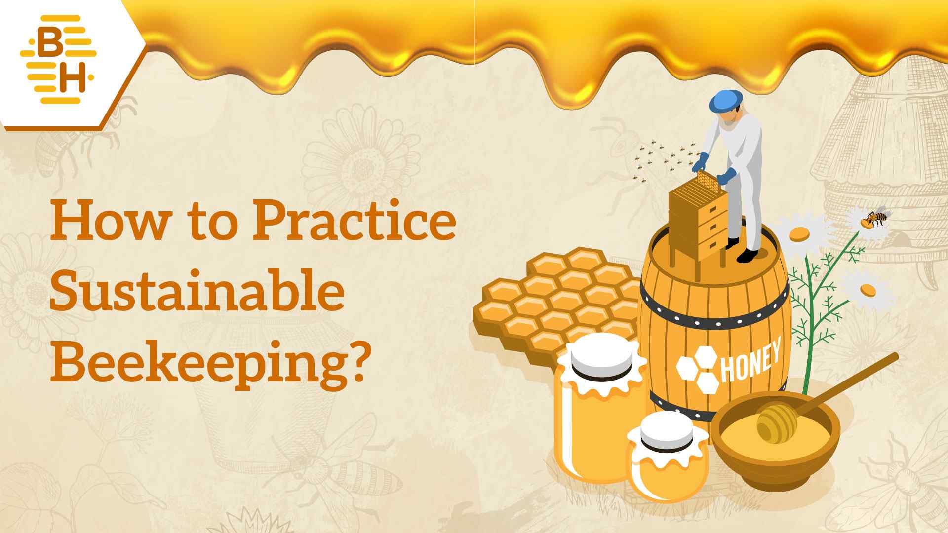 I. Introduction to Sustainable Beekeeping Practices
